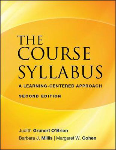 The Course Syllabus: A Learning-centered Approach