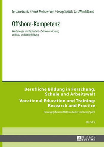 Cover image for Offshore-Kompetenz: Windenergie Und Facharbeit - Sektorentwicklung Und Aus- Und Weiterbildung