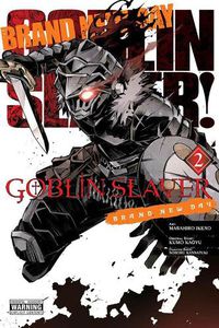 Cover image for Goblin Slayer: Brand New Day, Vol. 2