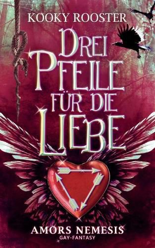 Cover image for Drei Pfeile fur die Liebe: Amors Nemesis