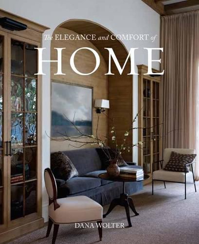 Cover image for The Elegance and Comfort of Home