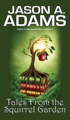 Cover image for Tales from the Squirrel Garden