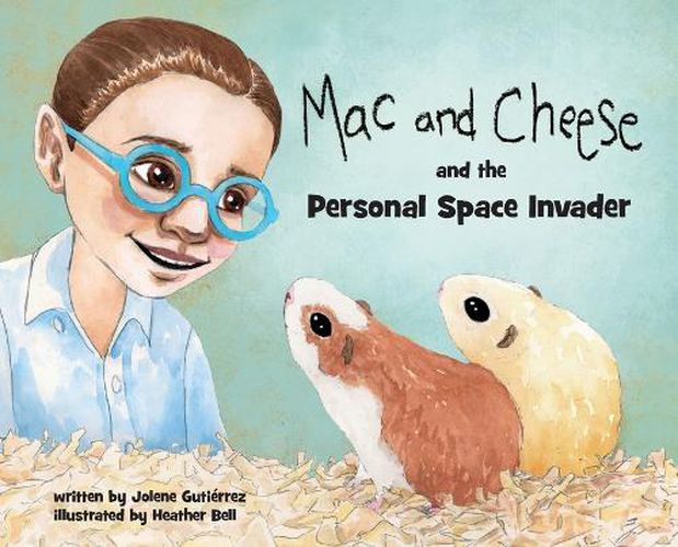 Cover image for Mac and Cheese and the Personal Space Invader