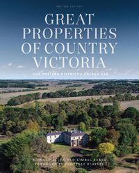 Cover image for Great Properties of Country Victoria Revised Edition