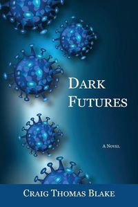 Cover image for Dark Futures