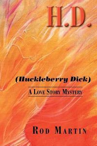 Cover image for H. D. (Huckleberry Dick)