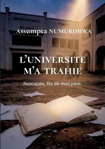 Cover image for L'Universite m'a trahie