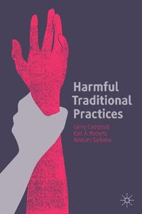 Cover image for Harmful Traditional Practices: Prevention, Protection, and Policing