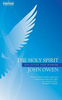 Cover image for The Holy Spirit: His Gifts and Power