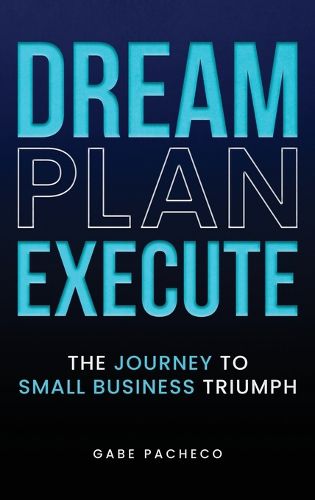 Cover image for Dream, Plan, Execute