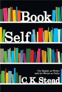 Cover image for Book Self: The Reader as Writer and the Writer as Critic