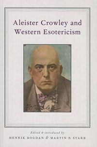 Cover image for Aleister Crowley and Western Esotericism