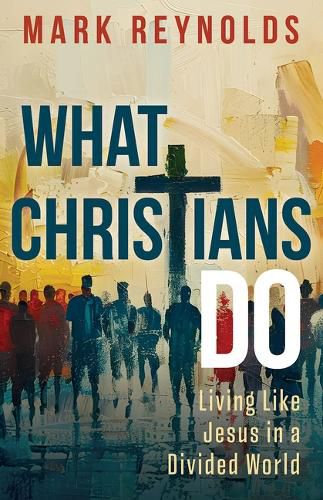 Cover image for What Christians Do