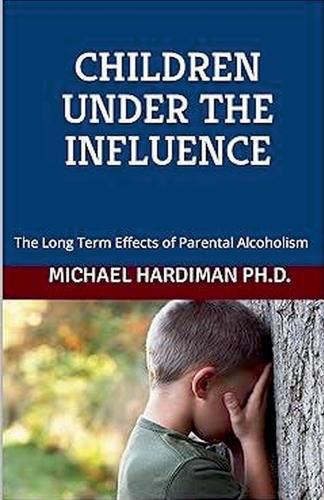 Cover image for Children under the Influence