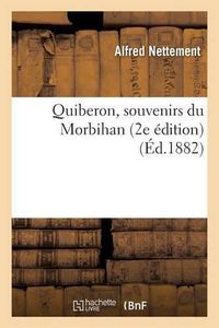 Cover image for Quiberon, Souvenirs Du Morbihan 2e Edition