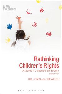 Cover image for Rethinking Children's Rights: Attitudes in Contemporary Society