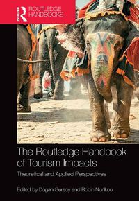 Cover image for The Routledge Handbook of Tourism Impacts: Theoretical and Applied Perspectives