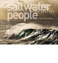 Cover image for Saltwater People of the Fatal Shore: Sydney's Southern Beaches