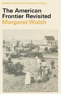 Cover image for The American Frontier Revisited