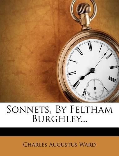 Cover image for Sonnets, by Feltham Burghley...