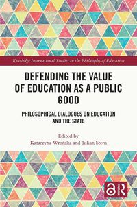 Cover image for Defending the Value of Education as a Public Good