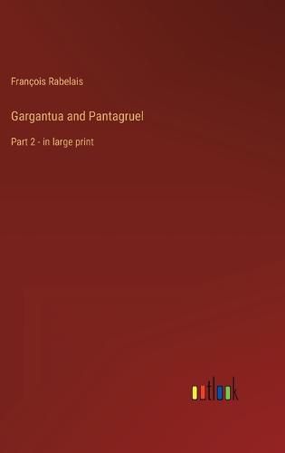 Gargantua and Pantagruel