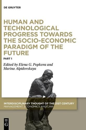 Cover image for Human and Technological Progress Towards the Socio-Economic Paradigm of the Future: Part 1