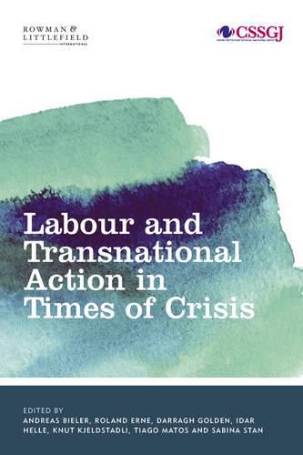 Labour and Transnational Action in Times of Crisis