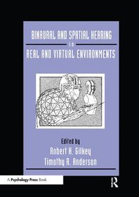 Cover image for Binaural and Spatial Hearing in Real and Virtual Environments