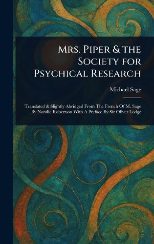 Cover image for Mrs. Piper & the Society for Psychical Research