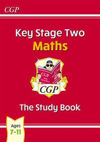 Cover image for KS2 Maths Study Book - Ages 7-11