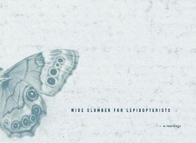 Cover image for Wide Slumber for Lepidopterists