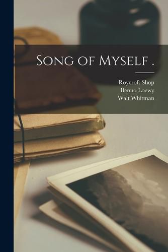 Song of Myself .