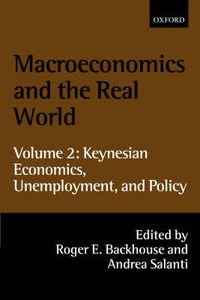 Cover image for Macroeconomics and the Real World: Volume 2: Keynesian Economics, Unemployment, and Policy