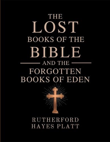 Cover image for The Lost Books of the Bible and the Forgotten Books of Eden