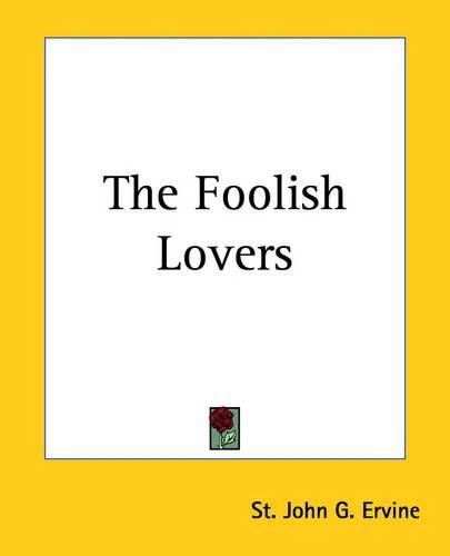 Cover image for The Foolish Lovers