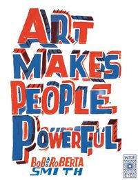 Cover image for Art Makes People Powerful