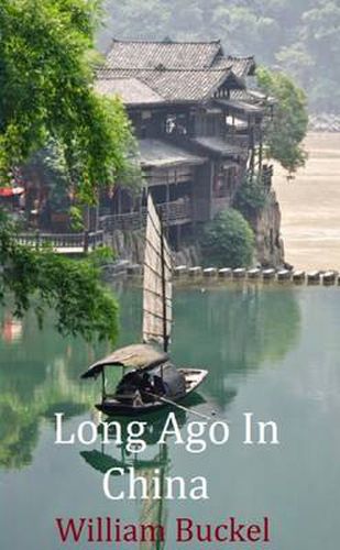 Cover image for Long Ago In China