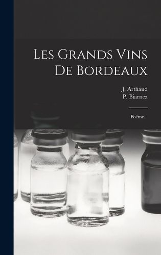 Cover image for Les Grands Vins De Bordeaux