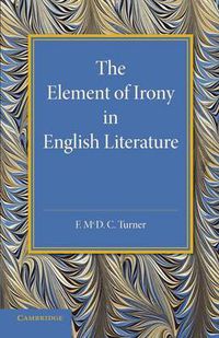 Cover image for The Element of Irony in English Literature