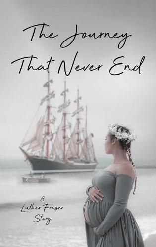 Cover image for The Journey That Never End