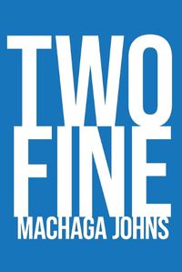 Cover image for Two Fine