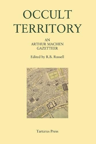Occult Territory: An Arthur Machen Gazetteer