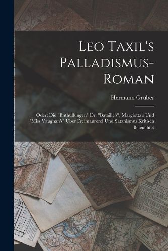 Cover image for Leo Taxil's Palladismus-Roman