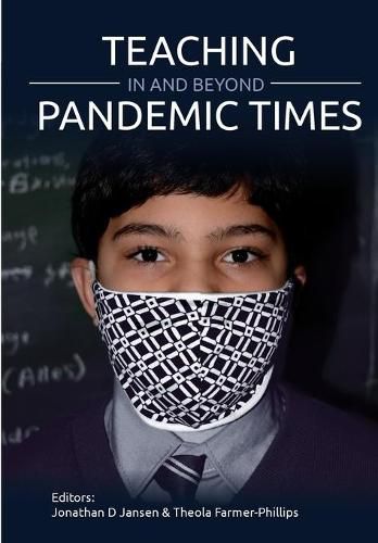 Cover image for Teaching In and Beyond Pandemic Times