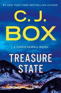 Cover image for Treasure State: A Cassie Dewell Novel