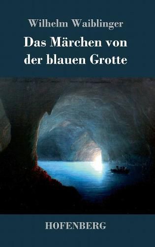 Cover image for Das Marchen von der blauen Grotte