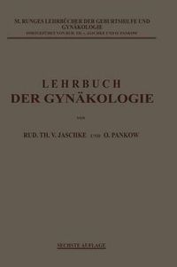 Cover image for Lehrbuch Der Gynakologie