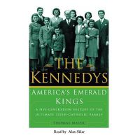 Cover image for The Kennedys: America's Emerald Kings