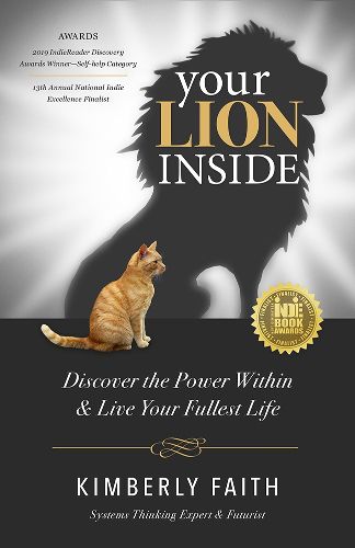 Cover image for Your Lion Inside: Discover the Power Within and Live Your Fullest Life